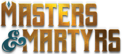Masters & Martyrs